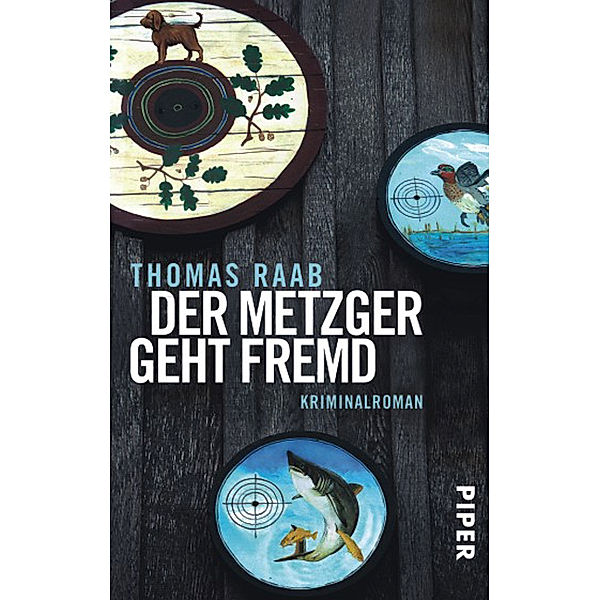 Der Metzger geht fremd / Willibald Adrian Metzger Bd.3, Thomas Raab