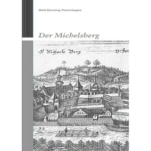 Der Michelsberg, Wolf-Henning Petershagen