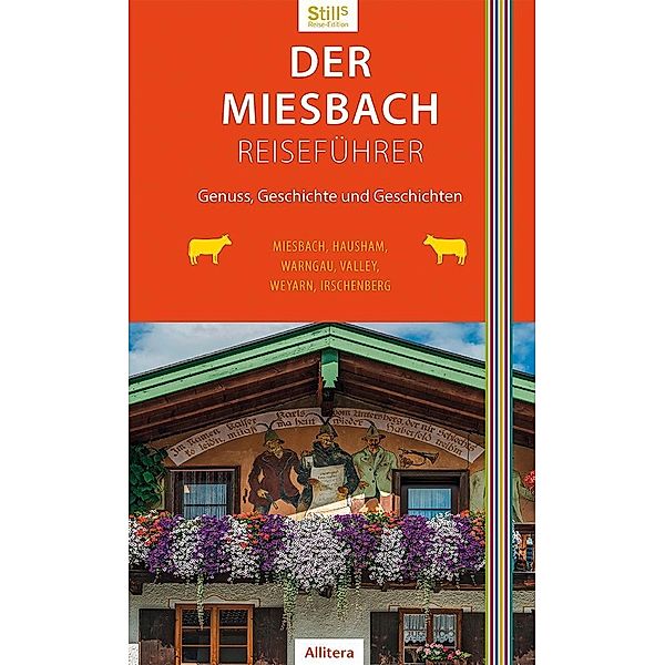 Der Miesbach-Reiseführer, Sonja Still