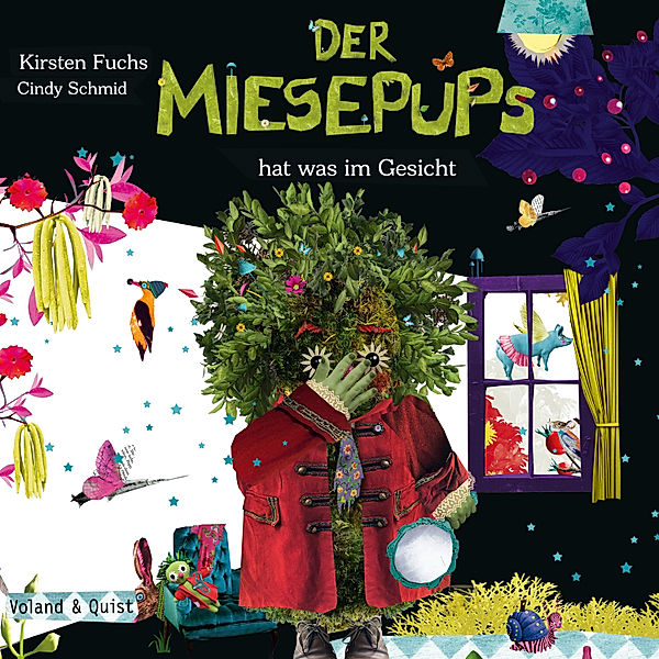 Der Miesepups hat was im Gesicht, Kirsten Fuchs