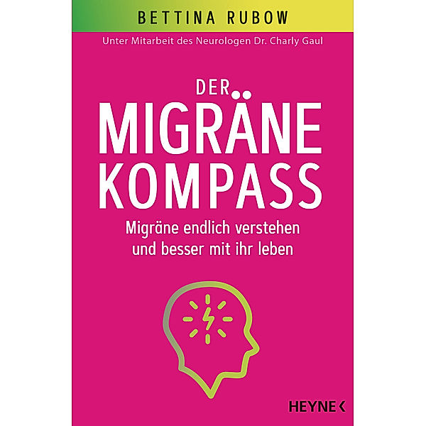 Der Migräne-Kompass, Bettina Rubow