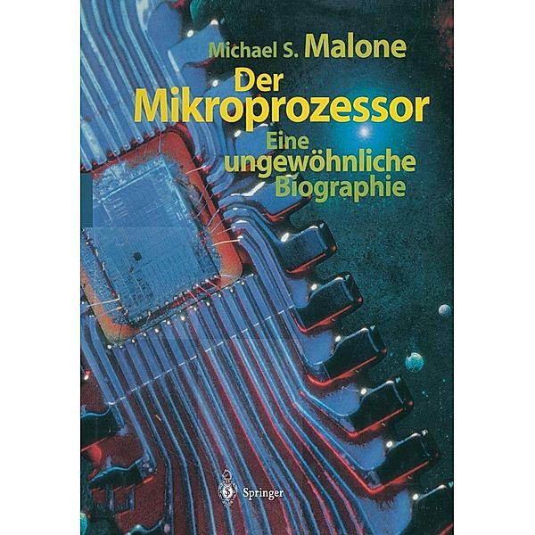 Der Mikroprozessor, Michael S. Malone