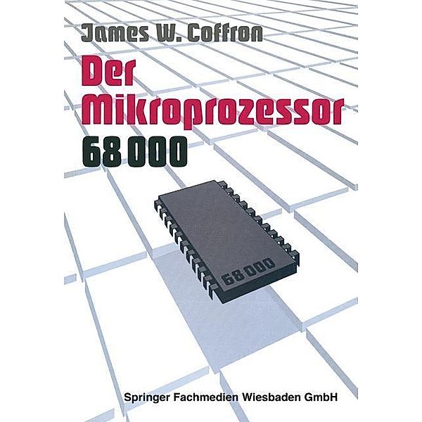 Der Mikroprozessor 68000, James Coffron