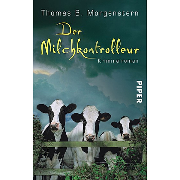 Der Milchkontrolleur Bd.2, Thomas B. Morgenstern
