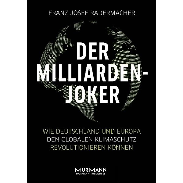 Der Milliarden-Joker, Franz Josef Radermacher