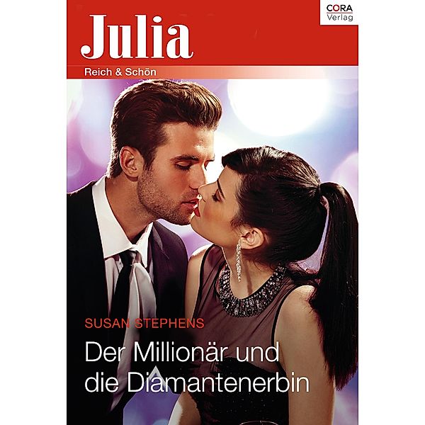 Der Millionär und die Diamantenerbin / Julia (Cora Ebook), Susan Stephens