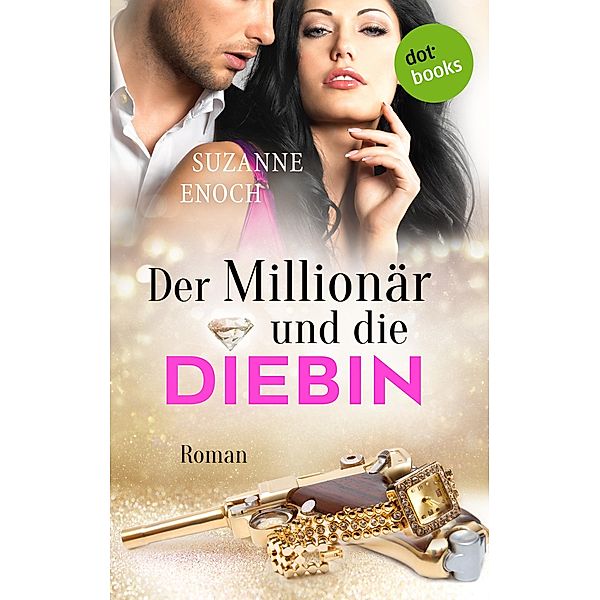 Der Millionär und die Diebin / Samantha Jellicoe Bd.3, Suzanne Enoch