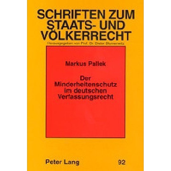 Der Minderheitenschutz im deutschen Verfassungsrecht, Markus Pallek