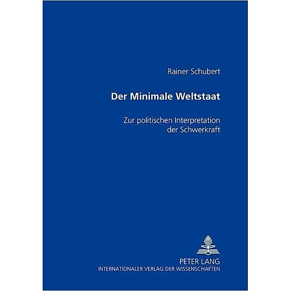 Der minimale Weltstaat, Rainer Schubert