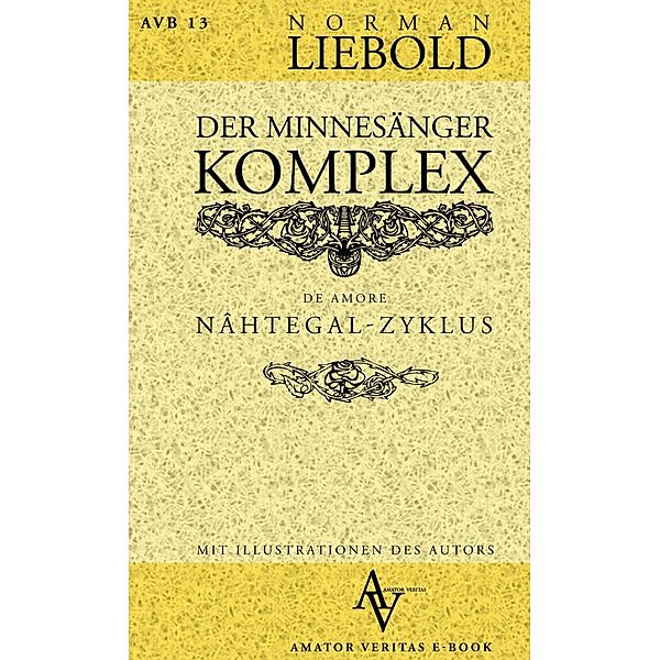 Der Minnesänger-Komplex, Norman Liebold