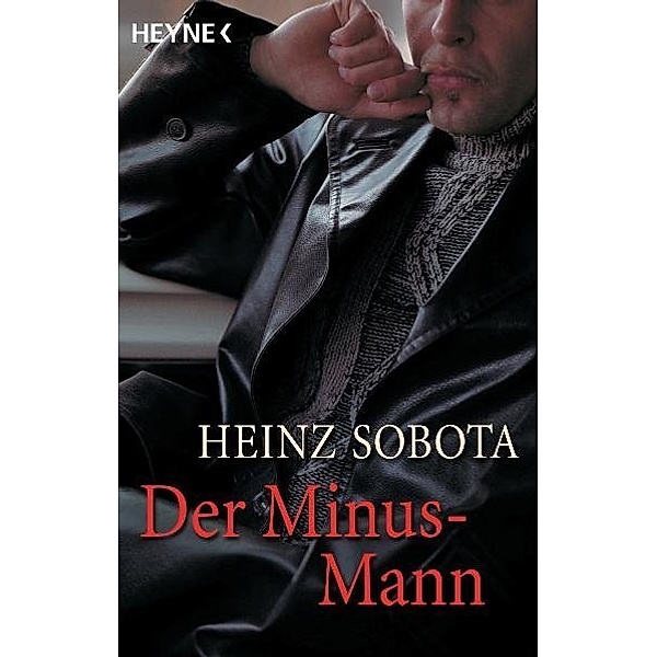 Der Minus-Mann, Heinz Sobota