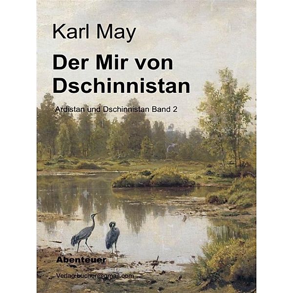 Der Mir von Dschinnistan, Karl May