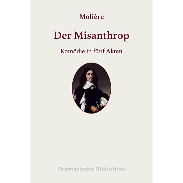 Der Misanthrop, Jean-baptiste Molière