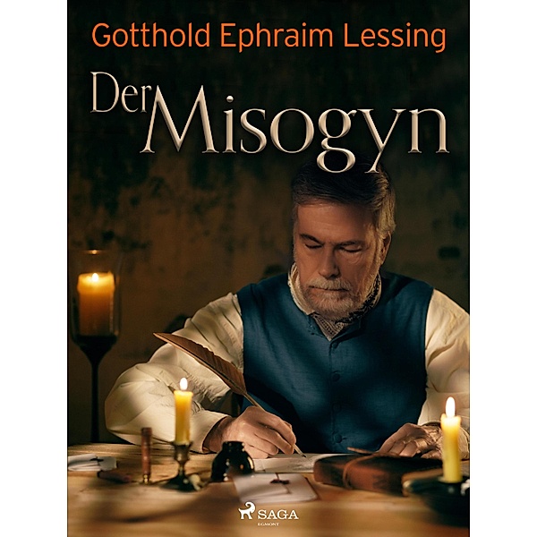 Der Misogyn, Gotthold Ephraim Lessing