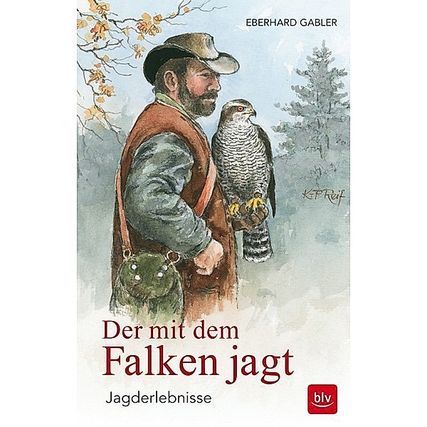 Der mit dem Falken jagt, Eberhard Gabler