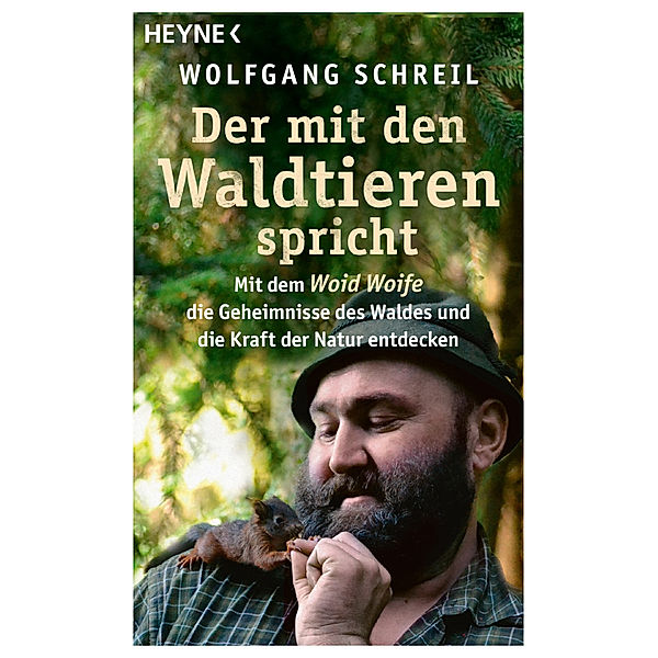 Der mit den Waldtieren spricht, Wolfgang Schreil, Leo G. Linder