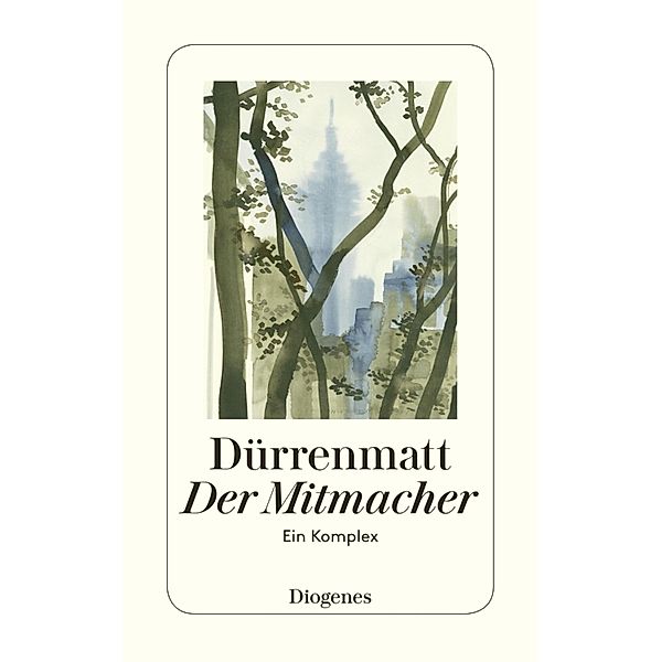 Der Mitmacher / Diogenes Taschenbücher, Friedrich Dürrenmatt
