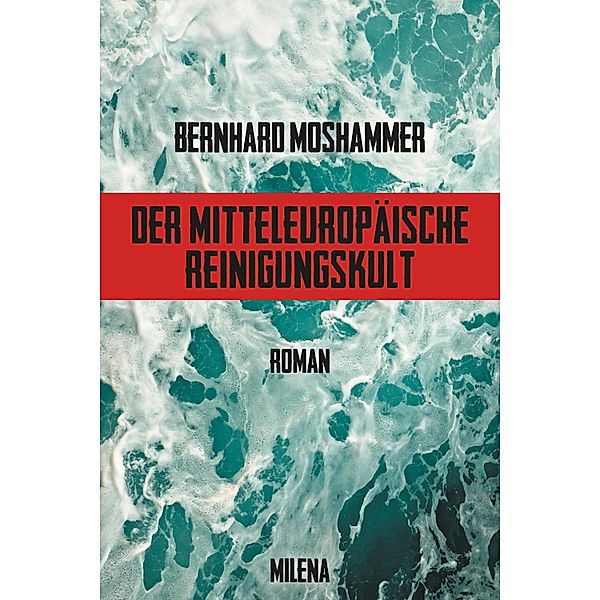 Der mitteleuropäische Reinigungskult, Bernhard Moshammer