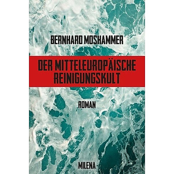Der Mitteleuropäische Reinigungskult, Bernhard Moshammer