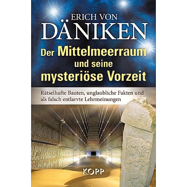 Der Mittelmeerraum und seine mysteriöse Vorzeit, Erich von Däniken