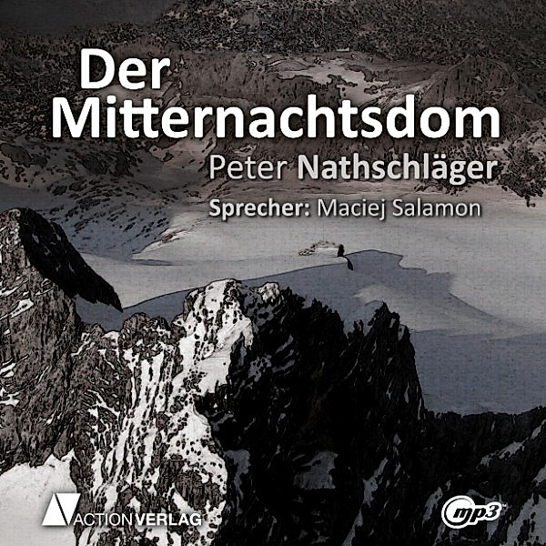 Der Mitternachtsdom, Peter Nathschläger