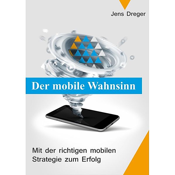 Der mobile Wahnsinn, Jens Dreger