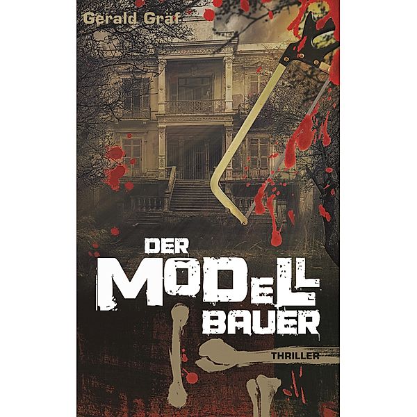 Der Modellbauer, Gerald Gräf