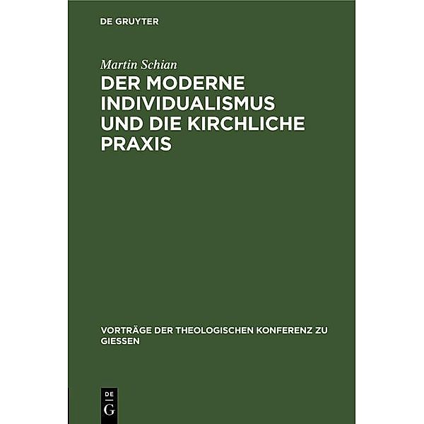 Der moderne Individualismus und die kirchliche Praxis, Martin Schian