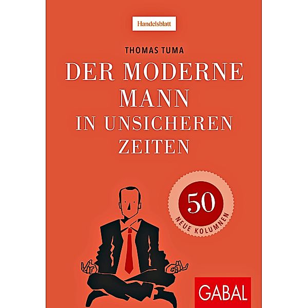 Der moderne Mann in unsicheren Zeiten, Thomas Tuma