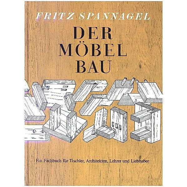 Der Möbelbau, Fritz Spannagel