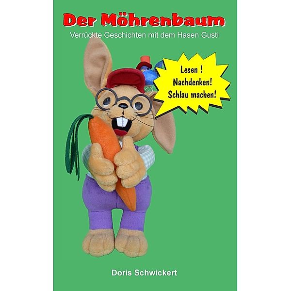 Der Möhrenbaum, Doris Schwickert