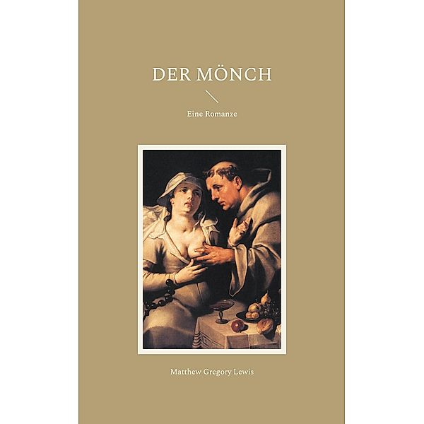 Der Mönch, Matthew Gregory Lewis