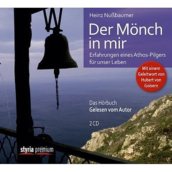 Der Mönch in mir, 2 Audio-CDs, Heinz Nußbaumer