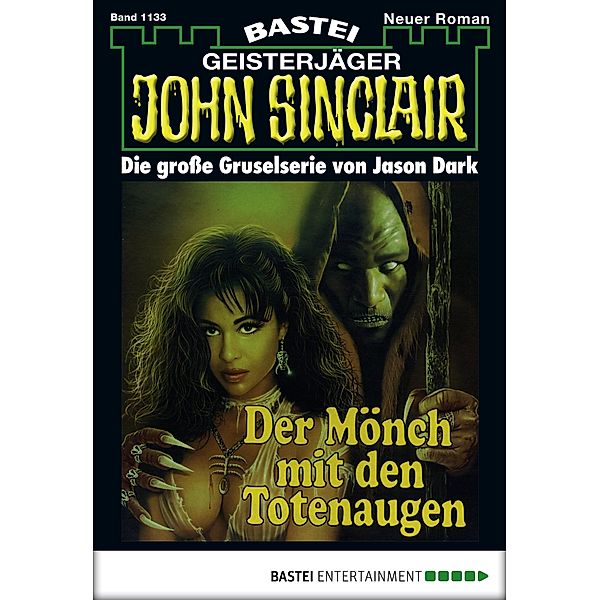Der Mönch mit den Totenaugen (1. Teil) / John Sinclair Bd.1133, Jason Dark