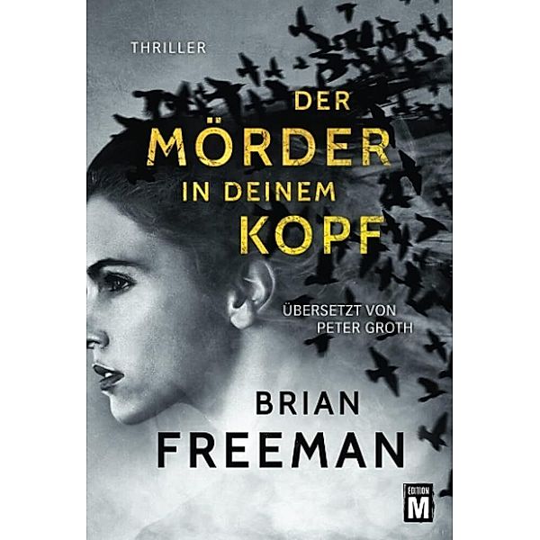 Der Mörder in deinem Kopf, Brian Freeman