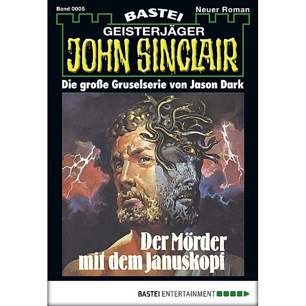 Der Mörder mit dem Januskopf / John Sinclair Bd.5, Jason Dark