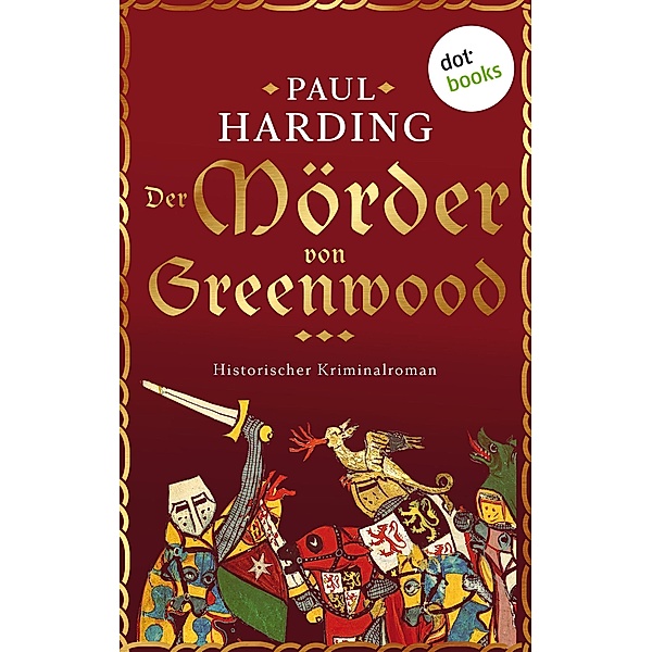 Der  Mörder von Greenwood / Ein Fall für Hugh Corbett Bd.3, Paul Harding