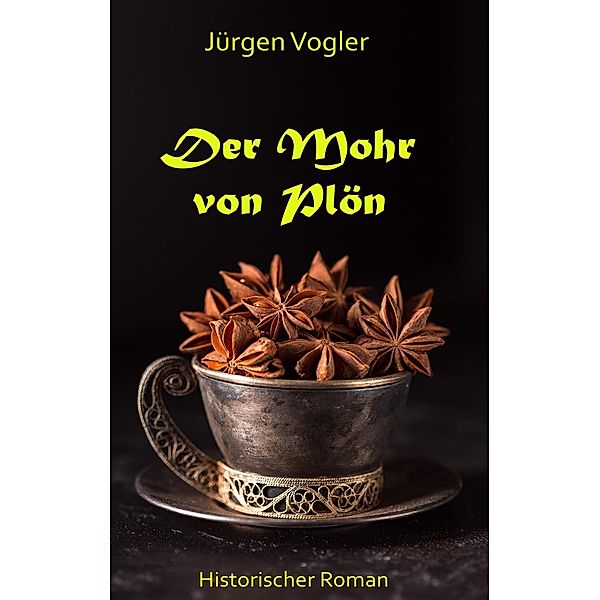 Der Mohr von Plön, Jürgen Vogler