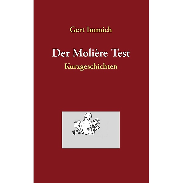 Der Molière Test, Gert Immich