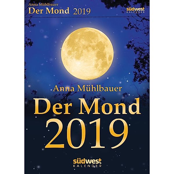 Der Mond 2019 Tagesabreißkalender, Anna Mühlbauer