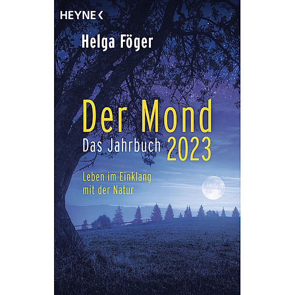 Der Mond 2023 - Das Jahrbuch, Helga Föger