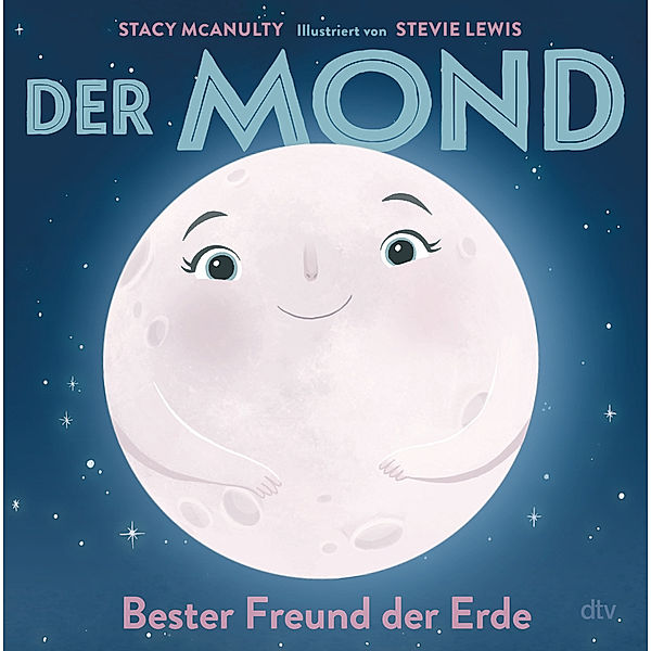 Der Mond - Bester Freund der Erde, Stacy McAnulty