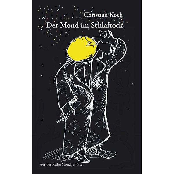 Der Mond im Schlafrock, Christian Koch