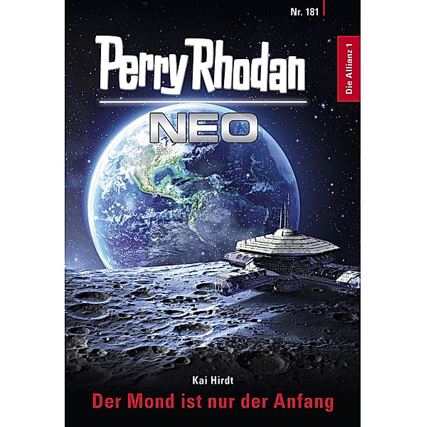 Der Mond ist nur der Anfang / Perry Rhodan - Neo Bd.181, Kai Hirdt