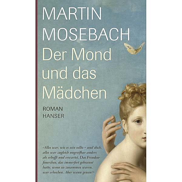Der Mond und das Mädchen, Martin Mosebach