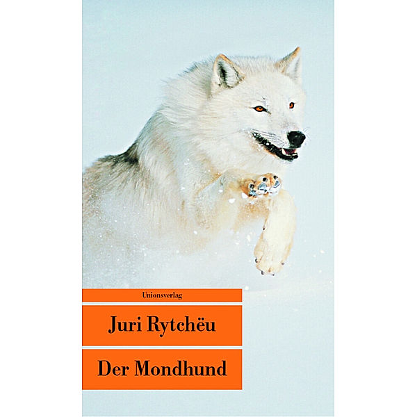 Der Mondhund, Juri Rytchëu