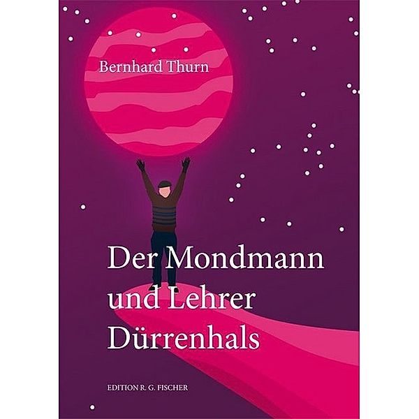 Der Mondmann und Lehrer Dürrenhals, Bernhard Thurn