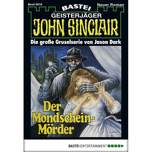 Der Mondschein-Mörder / John Sinclair Bd.618, Jason Dark