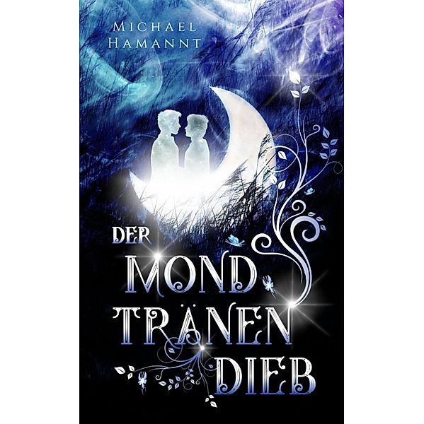 Der Mondtränendieb, Michael Hamannt