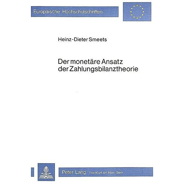 Der monetäre Ansatz der Zahlungsbilanztheorie, Heinz-Dieter Smeets